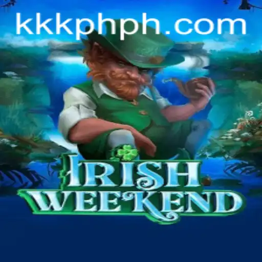 Exploring the Exciting World of IrishWeekend: A Comprehensive Guide